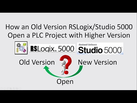 AB01. How an Old Version RSLogix/Studio 5000 Opens a PLC Project with Higher Version