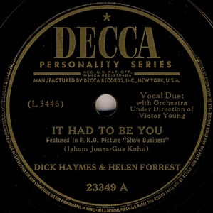 Dick Haymes & Helen Forrest - It Had To Be You / Together