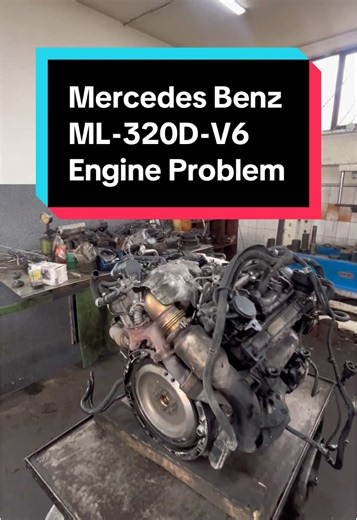 Mercedes Benz ML-320D V6 Engine Problem Explained