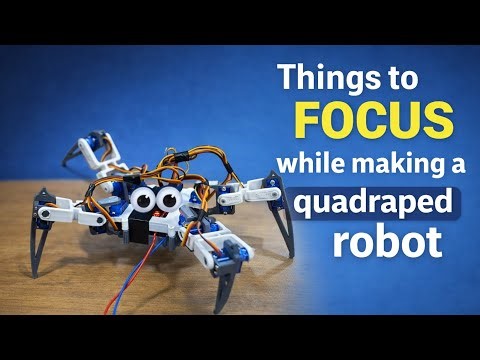 Watch this Video before making a four legged robot / Quadraped robot / Spider robot