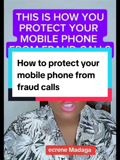 How to Protect Your Phone from Fraud Calls Effectively