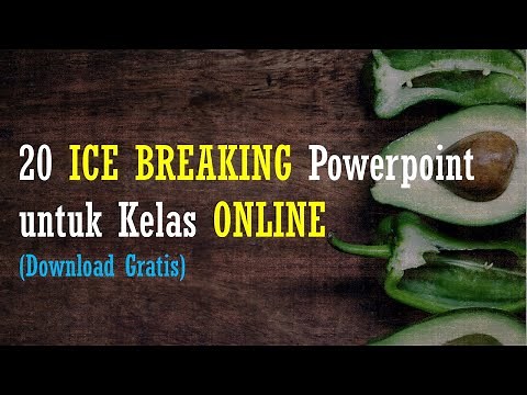 20 ICE BREAKING Powerpoint untuk Kelas ONLINE