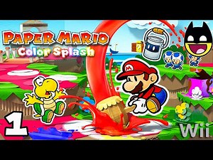Paper Mario Color Splash: Part 1 - Nintendo Wii