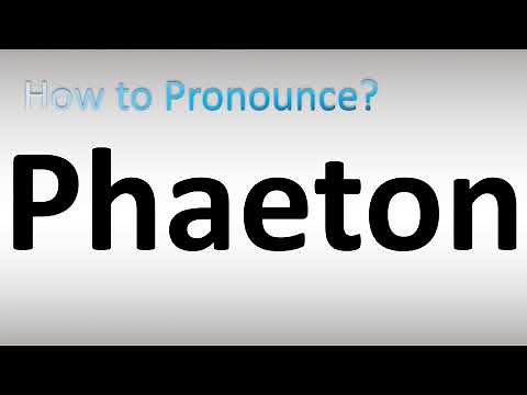How to Pronounce Phaeton