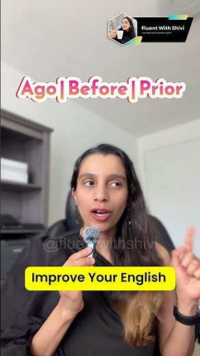 Stop Using Them Wrong! AGO, BEFORE & PRIOR Explained | #spokenenglish #learnenglish #englishlearning