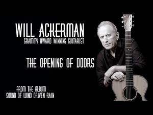 Will Ackerman Grammy Award ♫ The opening of Doors ♫ | Film Thomas Lehmann