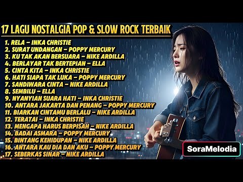 17 Lagu Nostalgia Pop & Slow Rock Indonesia | Cover by SoraMelodia