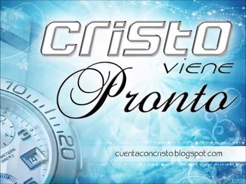 alabanza cristo ya viene