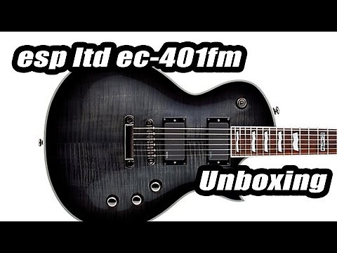 Esp LTD EC 401 FM Les Paul Unboxing and Demo, EMG 81, EMG 60