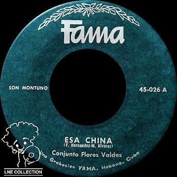 ✮ Conjunto Flores Valdés ✮ - Esa china (Son montuno)