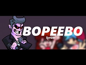 Friday Night Funkin’ | “Bopeebo” Lyrics