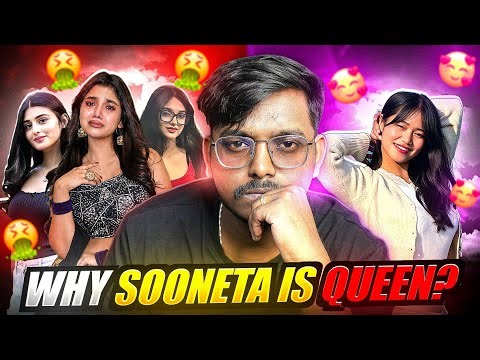 Why Sooneta is the REAL Queen of Free Fire 👑🔥 | No Fake Attitude, Pure Respect! Here’s Why?