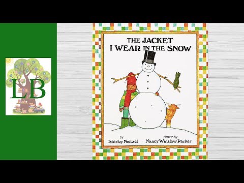 👕 The Jacket I Wear In The Snow - Read Aloud