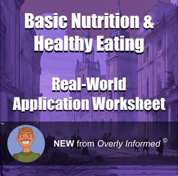 Basic Nutrition & Healthy Eating Real-World Application Worksheet