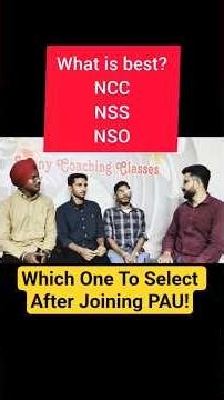 PAU Freshers: NCC vs NSS vs NSO | Which One Should You Choose? Best Scope! Don't Join Wrong Course!