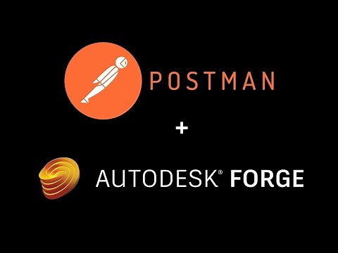 Autodesk Forge Postman Tutorial: Get Forge Token (3-Legged OAuth)