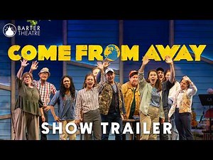 Trailer | "Come From Away" | Barter Theatre 2026