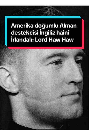 Amerikalı olarak doğan, Alman olarak yaşayan ve İngiliz haini olarak ölüp İrlandalı gibi gömülen William Joyce, nam-ı diğer Lord Haw Haw'ın hikayesini kısaca sizler için anlattım. #lordhawhaw #history #ww2 #siroswaldmosley