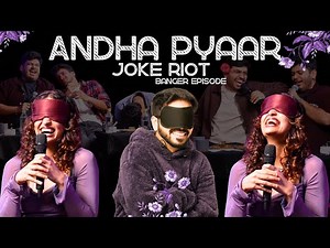 ANDHA PYAAR | Banger episode | ft. ‪@ComicKaustubhAgarwal‬ ‪@RajatSood‬ ‪@Rawhitsingh‬ and Vivek