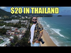 What Does $20 Get You in Phuket, Thailand? 🇹🇭