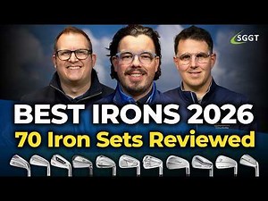 BEST IRONS 2026 – INDEPENDENT FITTERS Review 70 Iron sets for High, Mid & Low Handicap