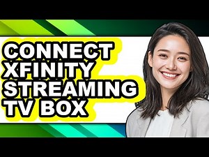 How to Connect Xfinity Streaming Tv Box (updated)