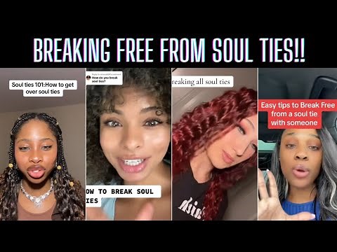 Understanding Soul Ties: Meaning, Types, and How to Break Them