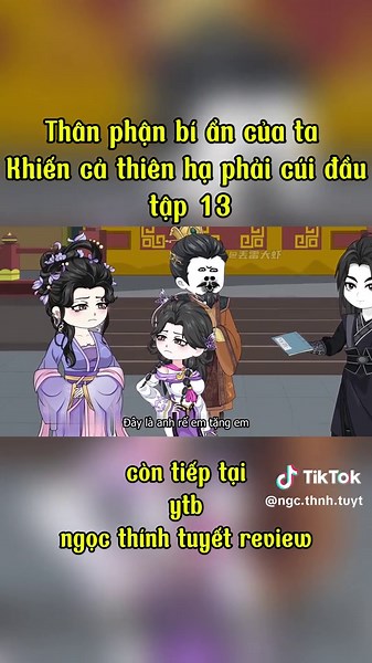 Thân Phận Bí Ẩn Của Ta - Tập 13