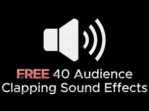 40 Free Audience Clapping Sound Effects | Huge Collection of No Copyright Crowd Applause & Clap SFX