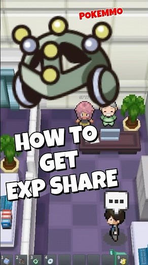 ✨ HOW TO GET AN EXP SHARE ✨ BEGINNERS POKEMMO GUIDE UNOVA ✨ #pokemmo #pokemon #pokemonmmo #SPENTOP