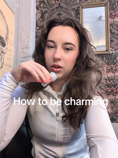 How to Be Charming (Without Trying Too Hard)