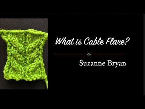 What is Cable Flare? Cable Stitch Equivalency