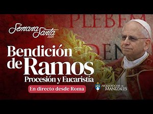 Misa Domingo de Ramos 2026 Papa León 🇻🇦 Vaticano.