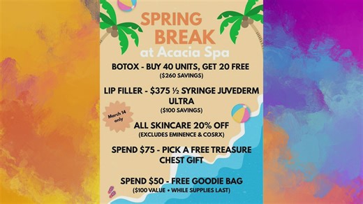 Sponsored Content: Acacia Spa's Spring Break Deals
