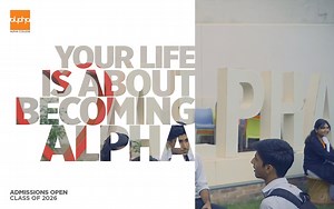 At Alpha, you become a part of a community that welcomes you into a world of endless possibilities. In these short years, you will experience events and create memories that you will never forget. You will meet people who will support you and discover that the entire system is built to nurture your drive toward success. Being at Alpha is more than just academics, it is the hope and the determination that you carry, inspired by those around you. You may leave Alpha, but Alpha will always be in yo
