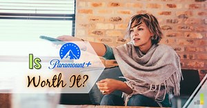 Paramount  Review: Is it Worth the Cost