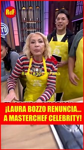 173K views · 821 reactions | ¡LAURA BOZZO ABANDONA MASTERCHEF POR...