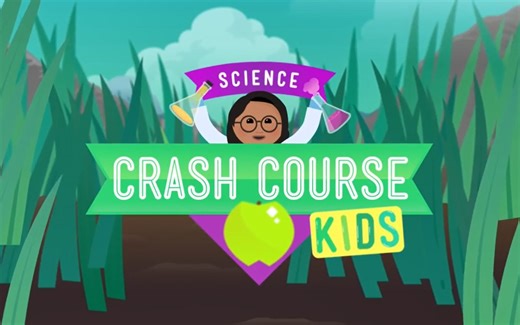 Crash course Kids-生物【十分钟速成课生物-儿童版】