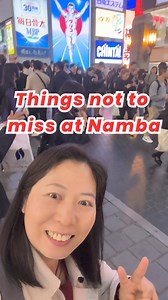 3 things not to miss at Osaka Namba | Kazue, Your Japanese Guide