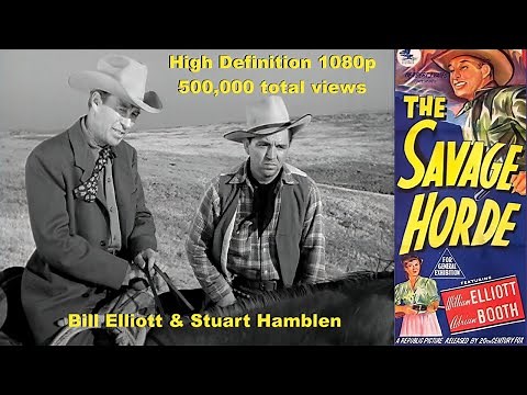 Full HD Film, The Savage Horde, Bill Elliott, Noah Beery, Jim Davis 1950 HD