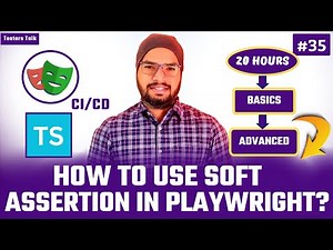Playwright TypeScript #35 Soft Assertion in Playwright Testing | Playwright Automation Tutorial