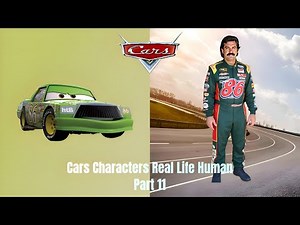 What If Cars Characters Were Real? | Human Versions Revealed! Part 51-55