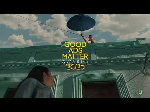 Good Ads Matter Awards, India 2025 is here!