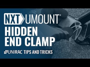 Unirac Tips & Tricks Featuring NXT UMOUNT - Hidden End Clamp