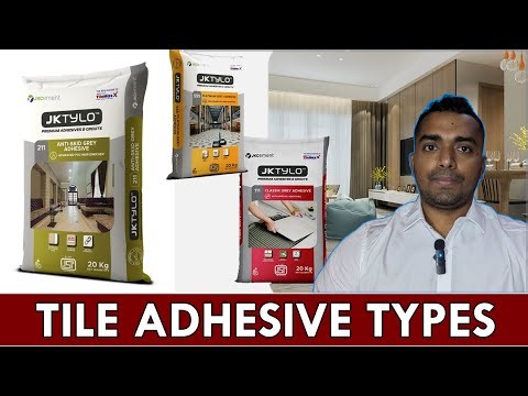 Types of Tile Adhesive | Which Tile Adhesive Should You Use? Best Adhesive for Floor & Wall Tiles
