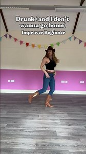 Drunk (and I don’t wanna go home) Improve Beginner Line Dance Tutorial #dancewithme #linedance