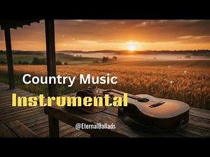 Best Classic Country Guitar Music | Relaxing Instrumental Playlist