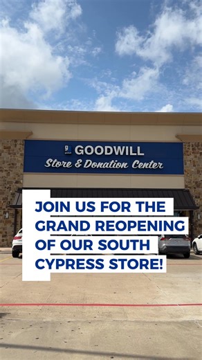Join us for the Grand Reopening of our South Cypress Goodwill Store on Friday, August 22, from 11 AM – 1 PM at 20319 FM 529 Rd. ✨ Shop amazing deals, check out our refreshed store, and don’t miss your chance to win giveaways & prizes! See you there! | Goodwill Houston