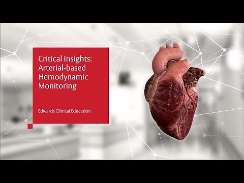 Critical Insights: Arterial Based Hemodynamic Monitoring