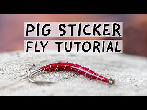 Pig Sticker Worm Fly Pattern (Fly Tying Tutorial)